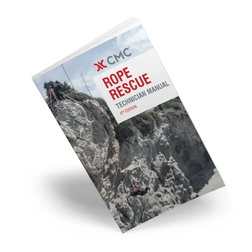 CMC ROPE RESCUE TECHNICIAN MANUAL