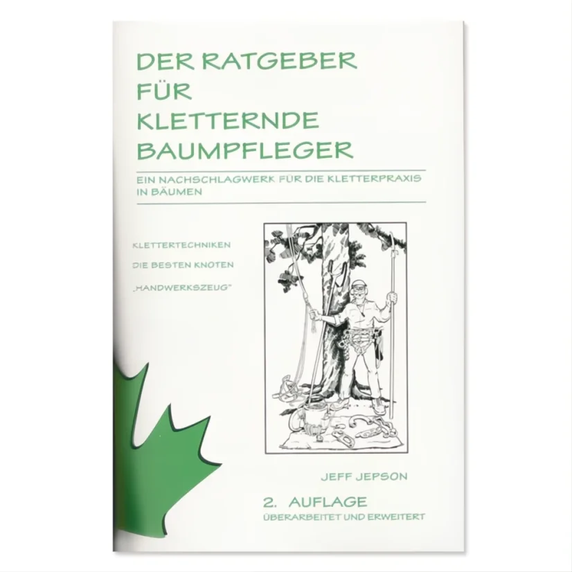 RATGEBER FÜR KLETTERDNE BAUMPFLEGER (Guide for tree climbers)
